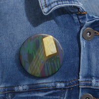 “How You Shine” Pin Buttons